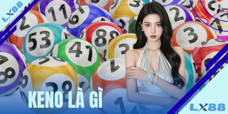 keno-la-gi